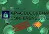 APAC Blockchain Conference Got Canceled